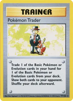 Pokémon Trader 77/102 Unlimited Shadowless Base