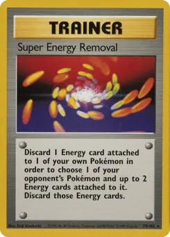 Super Energy Removal 79/102 Unlimited Base