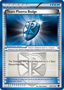 Team Plasma Badge 104/116 Plasma Freeze