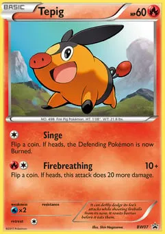 Tepig BW07 BW Black Star Promos