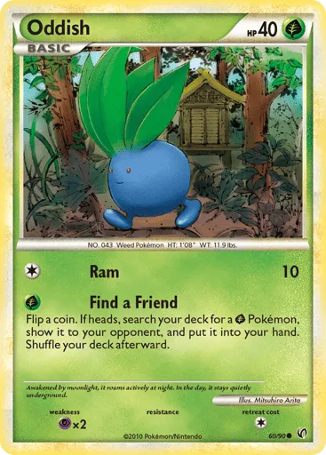 Oddish 60/90 HS—Undaunted