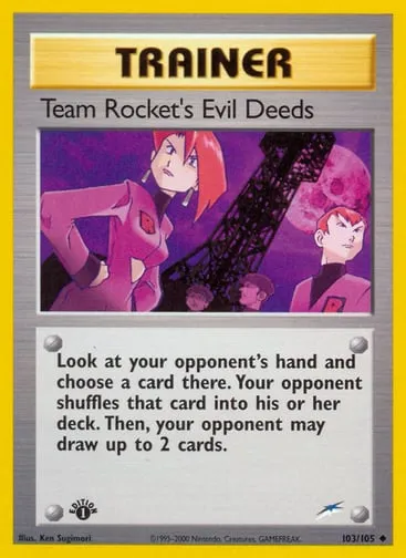 Team Rocket's Evil Deeds 103/105 Neo Destiny