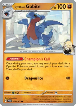 Cynthia's Gabite 103/182 Destined Rivals