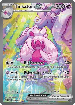 Tinkaton ex 262/193 Paldea Evolved