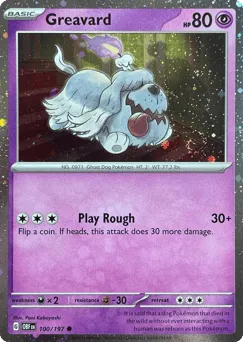 Greavard 100/197 Cosmos Holo Obsidian Flames